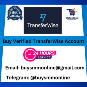 Buy Verified TransferWise Accounts- All Document Verified